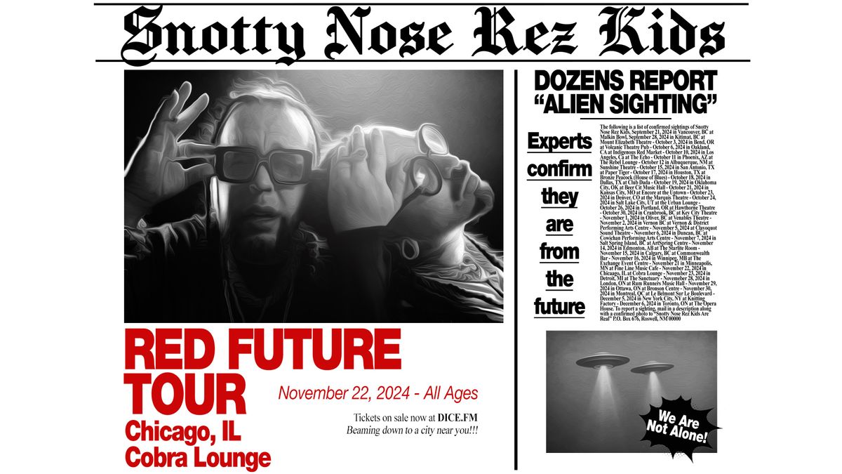 Snotty Nose Rez Kids RED FUTURE TOUR