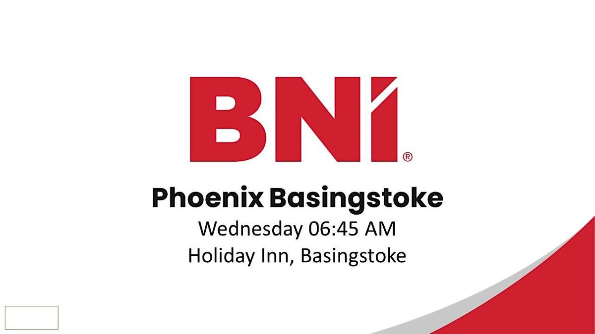 BNI Phoenix Basingstoke - Basingstoke's Leading Business Networking  Event