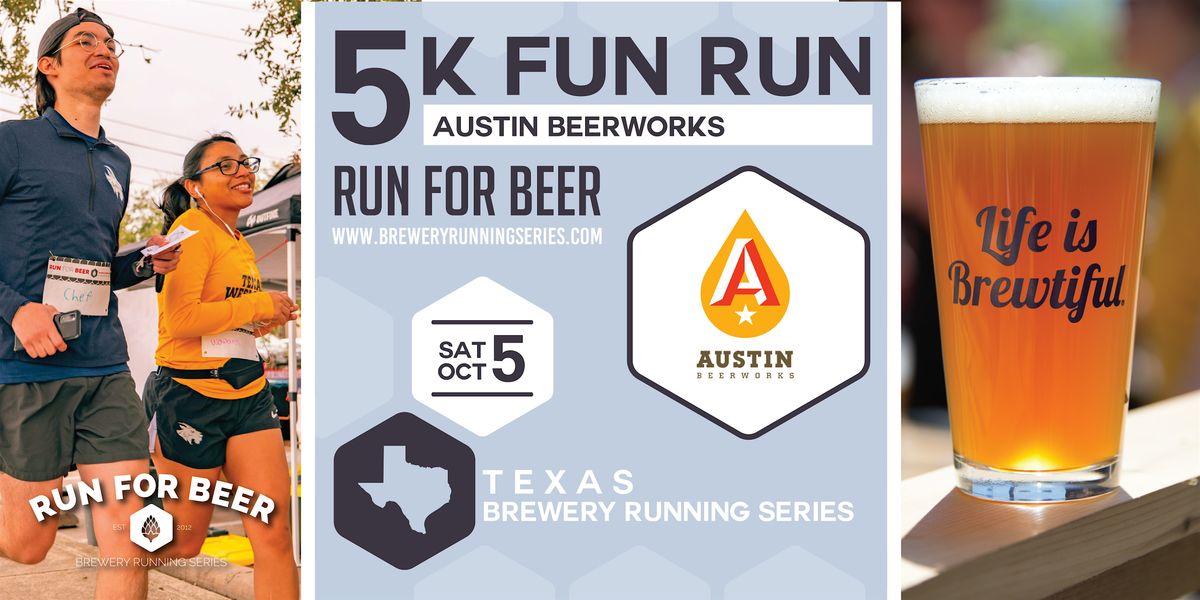 5k Beer Run x Austin Beerworks | 2025 Texas Brewery Running Series