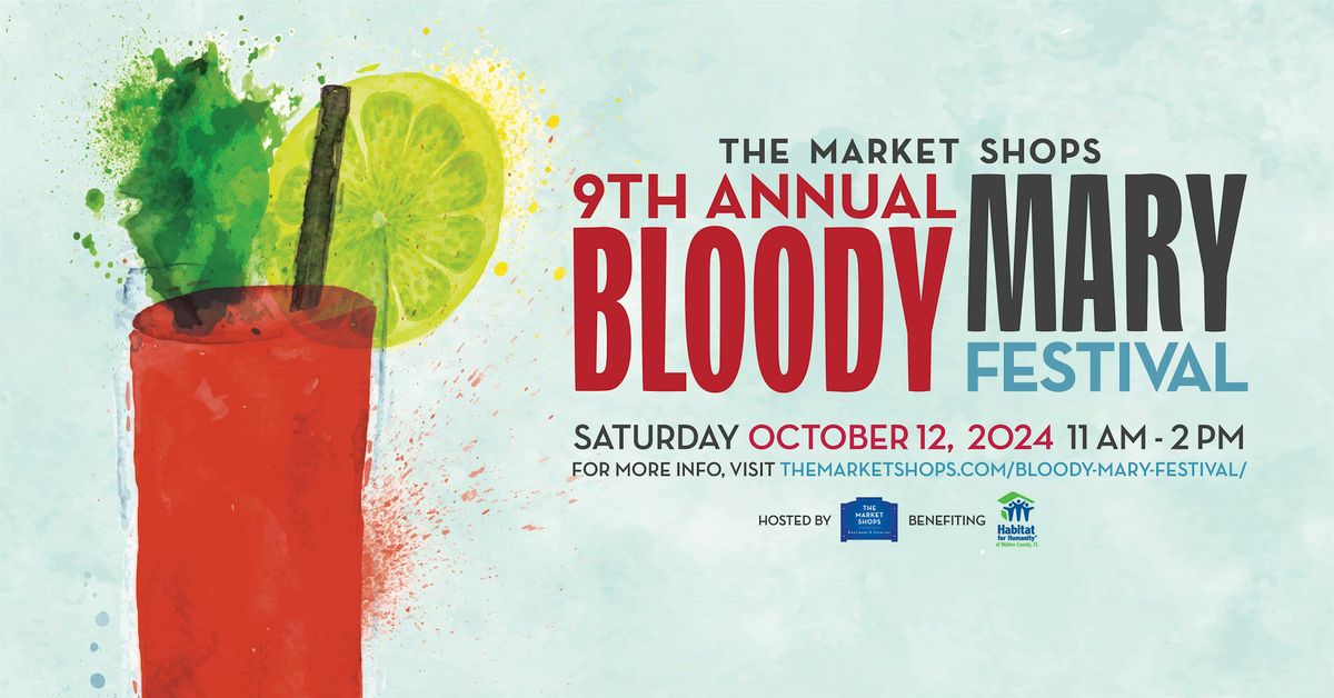 The Market Shops 9th Annual Bloody Mary Festival