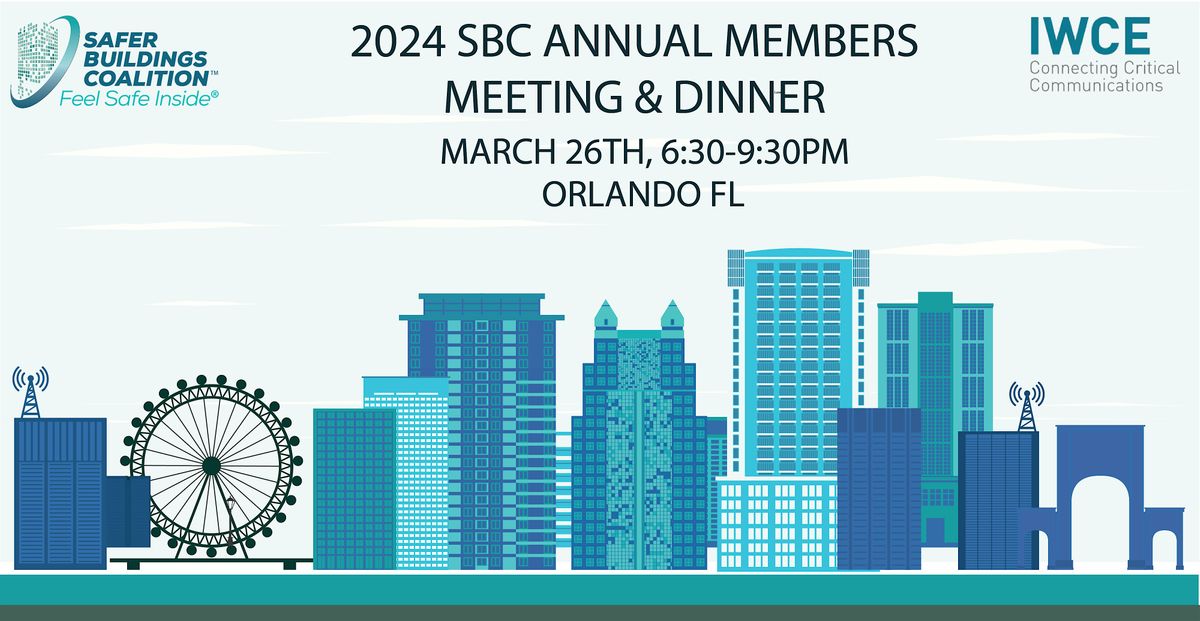 2024 Safer Buildings Coalition Annual Members Meeting and Dinner