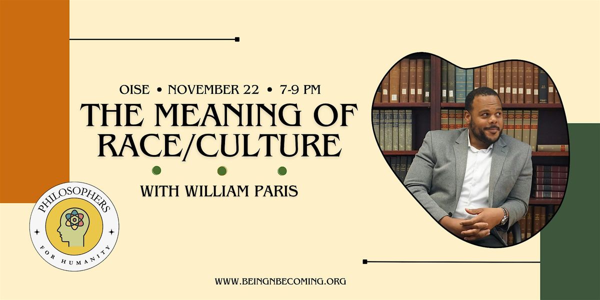 The Meaning of Race\/Culture with William Paris