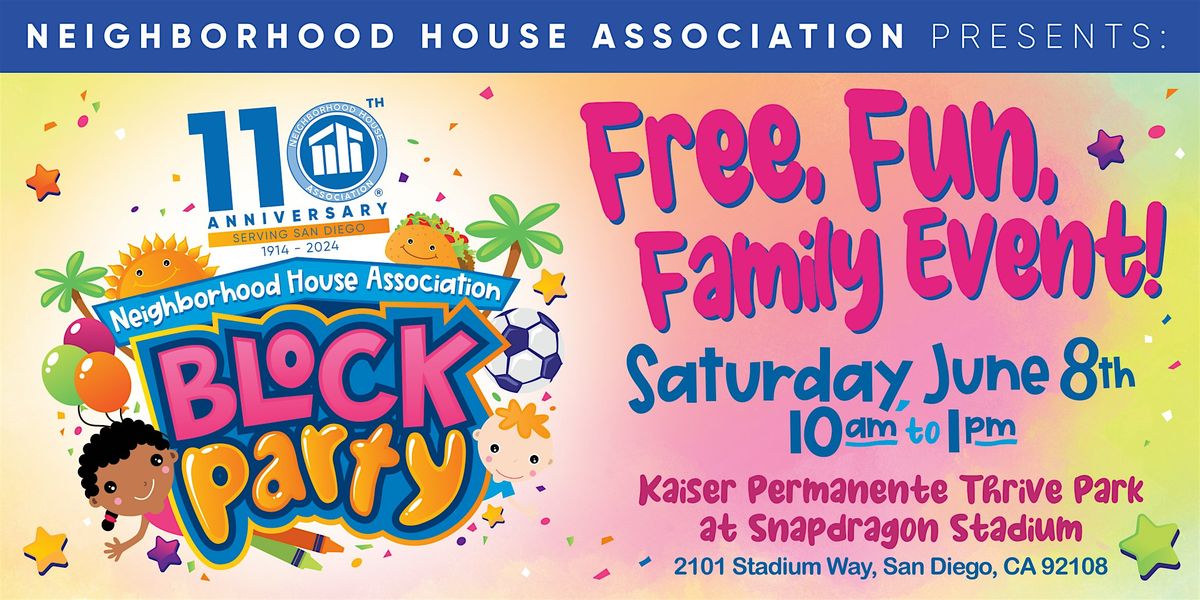 Neighborhood House Association Block Party!