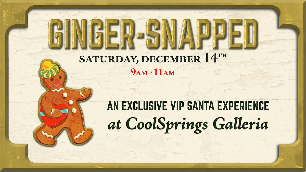 Ginger-Snapped Holiday Event: Santa Pics + Gingerbread House Contest