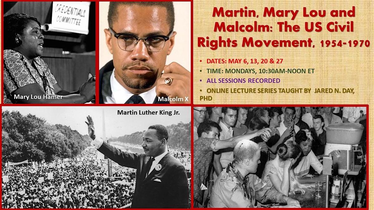 Martin, Mary Lou and Malcolm: The US Civil Rights Movement, 1954-1970