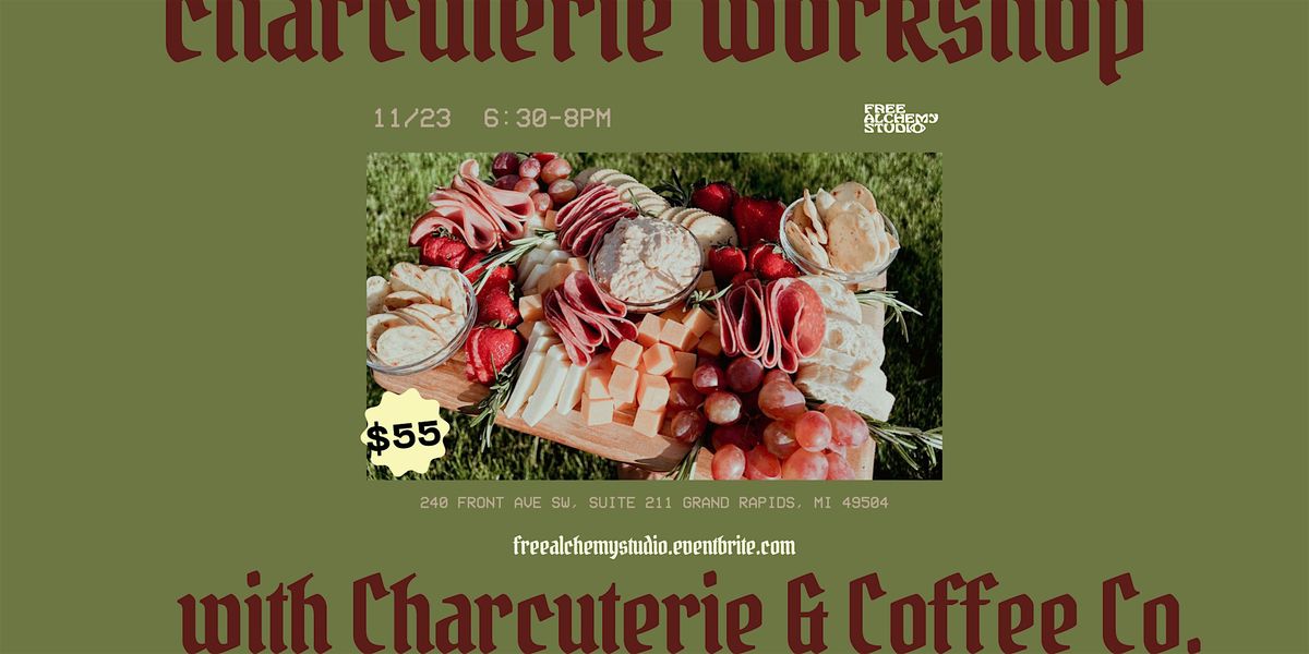 Charcuterie Workshop @ Free Alchemy