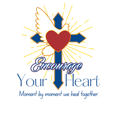 Encourage Your Heart
