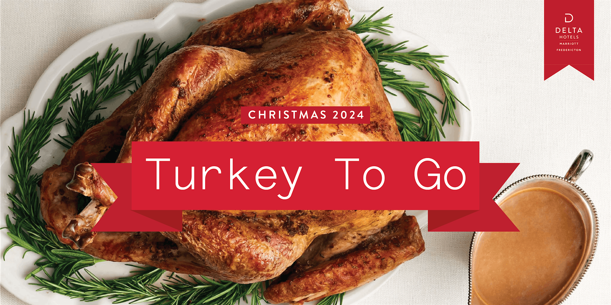 2024 Holiday Turkey-To-Go