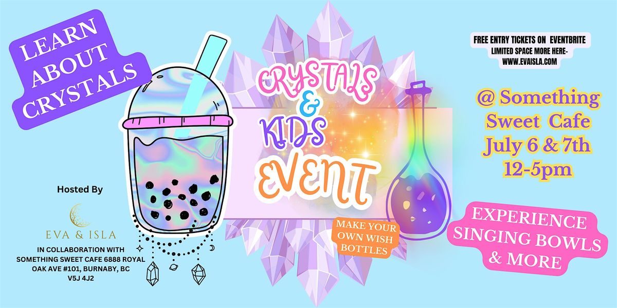 Crystals & Kids Event