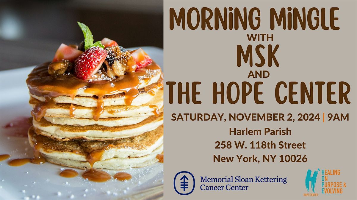 Morning Mingle with MSK & The HOPE Center