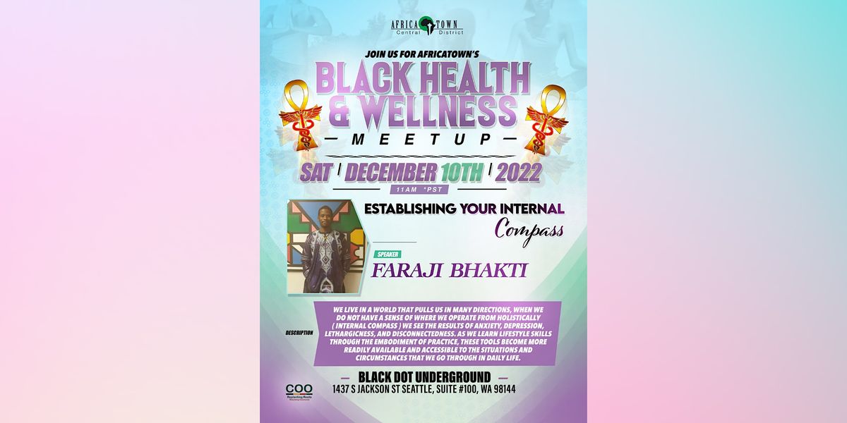Black Health & Wellness Meetup - Establishing your Eternal Compass