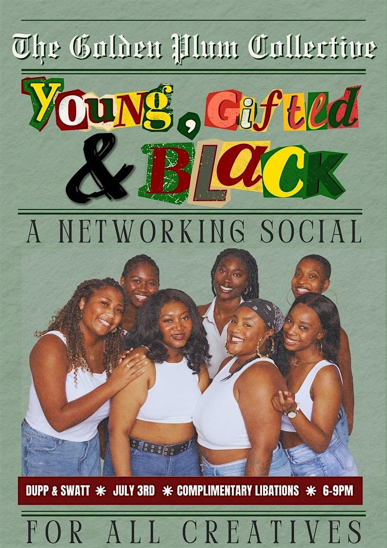 Young, Gifted, and Black Networking Social: Connect and Elevate
