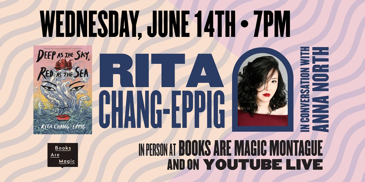 Mtg Rita In-Store: Rita Chang-Eppig: Deep as the Sky, Red as the Sea w/ Anna ...
