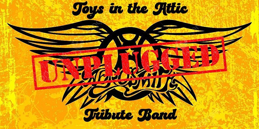 Toys In The Attic Live Unplugged @ Birreria Manhattan