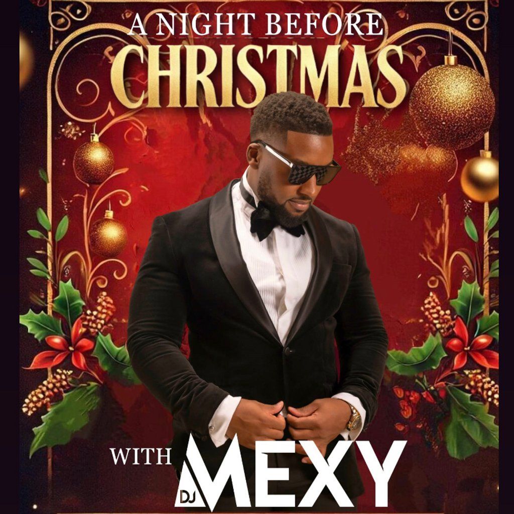 A Night Before Christmas with MEXY