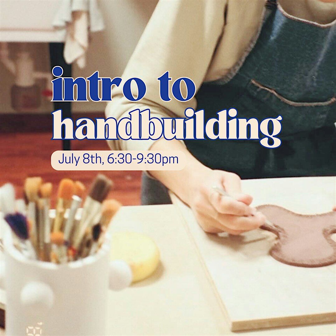 Intro to Handbuilding in Clay