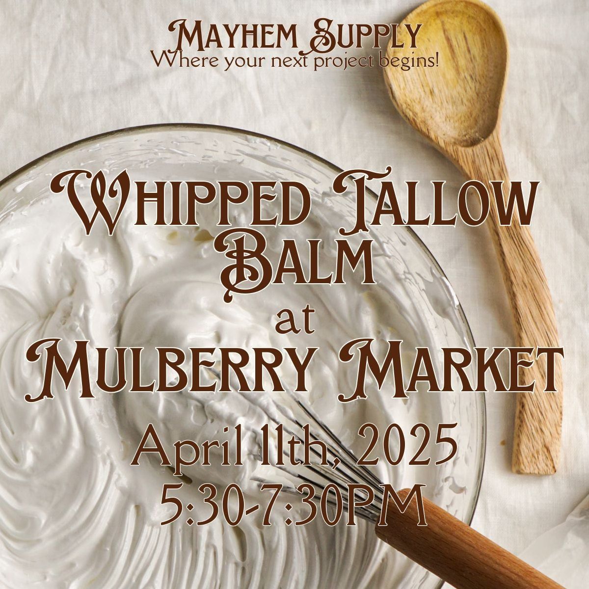 Whipped Tallow Balm at MULBERRY MARKET!!!