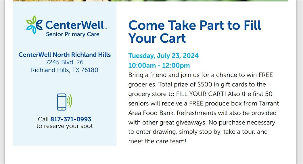 CenterWell North Richland Hills Presents- Come Take Part to Fill Your Cart!