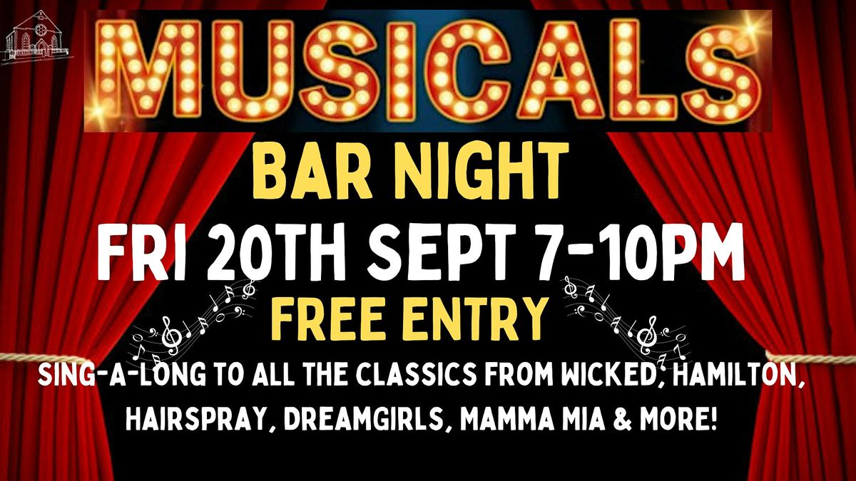 MUSICALS Bar Night (Sing-A-Long to all your favourite classics!)