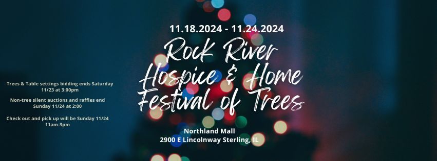 Rock River Hospice & Home Festival of Trees 2024