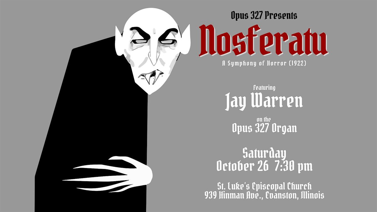 Silent Film Event! "Nosferatu" with Organist Jay Warren