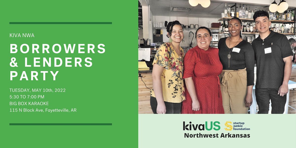 NWA Kiva Hub Lenders/Borrowers Celebration Party Fayetteville 2022