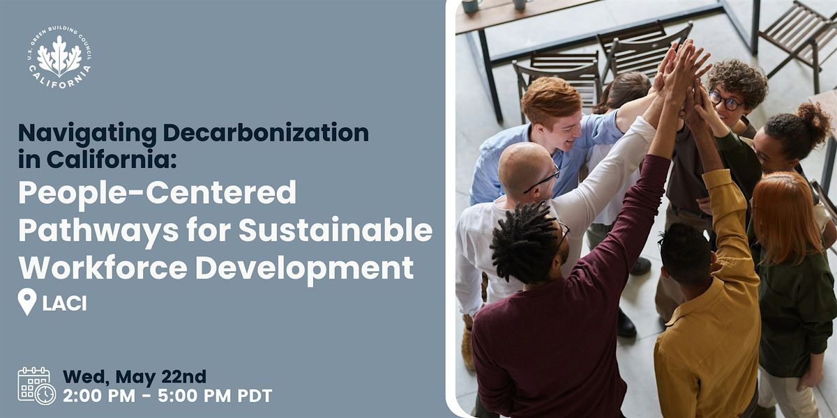 Navigating Decarb in CA: Pathways for Sustainable Workforce Development
