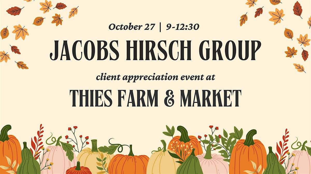 Jacobs Hirsch Group Fall Client Appreciation