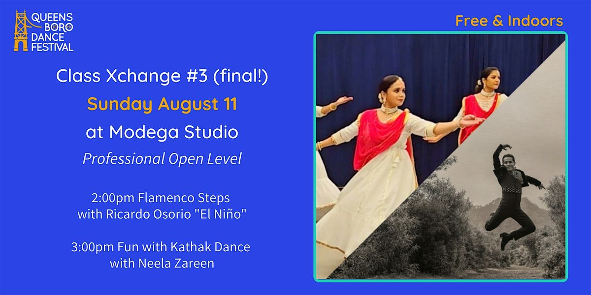Class Xchange #3 (final!): Flamenco Steps & Fun with Kathak Dance