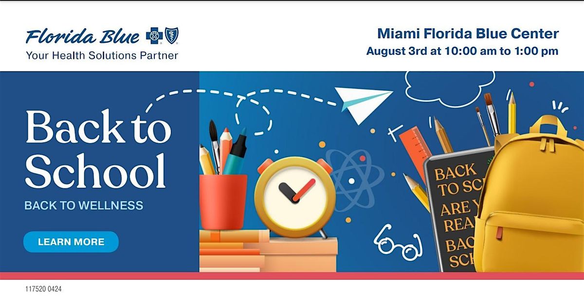 Back to School - Back to Wellness with Florida Blue @ Miami