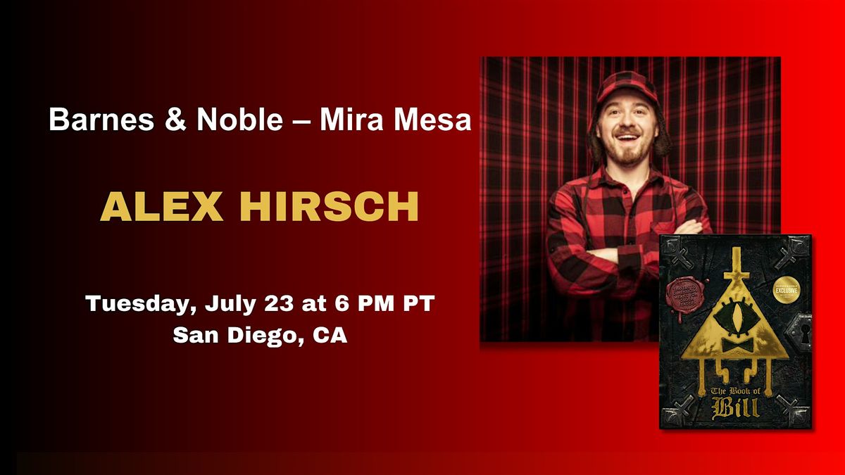 Alex Hirsch celebrates THE BOOK OF BILL at B&N-Mira Mesa in San Diego, CA