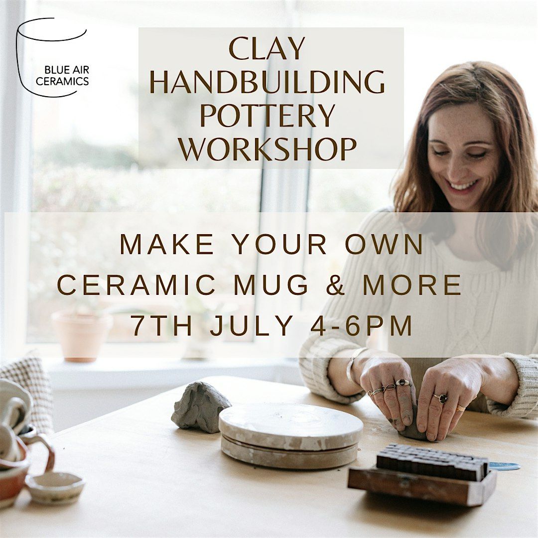 Make your own mug and more. Clay hand building pottery workshop