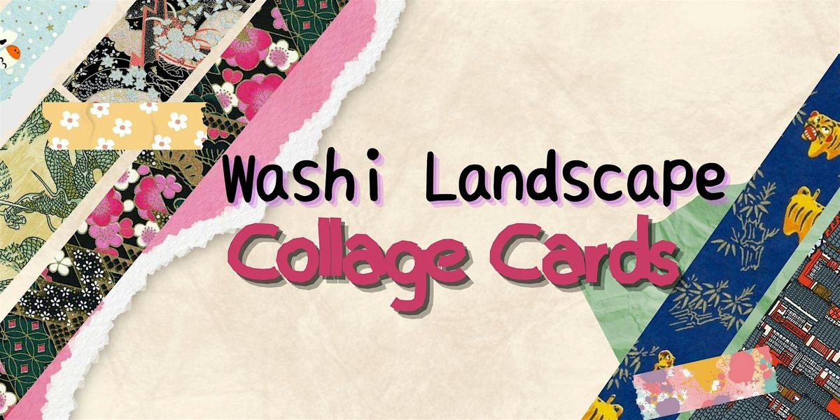 Washi Landscape Collage Cards with Gwartzman's  & The Japanese Paper Place