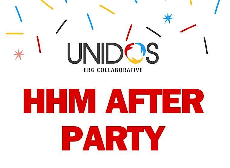 UNIDOS HHM After Party