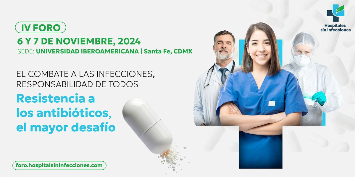 Foro 2024 \/ El combate a las infecciones, responsabilidad de todos