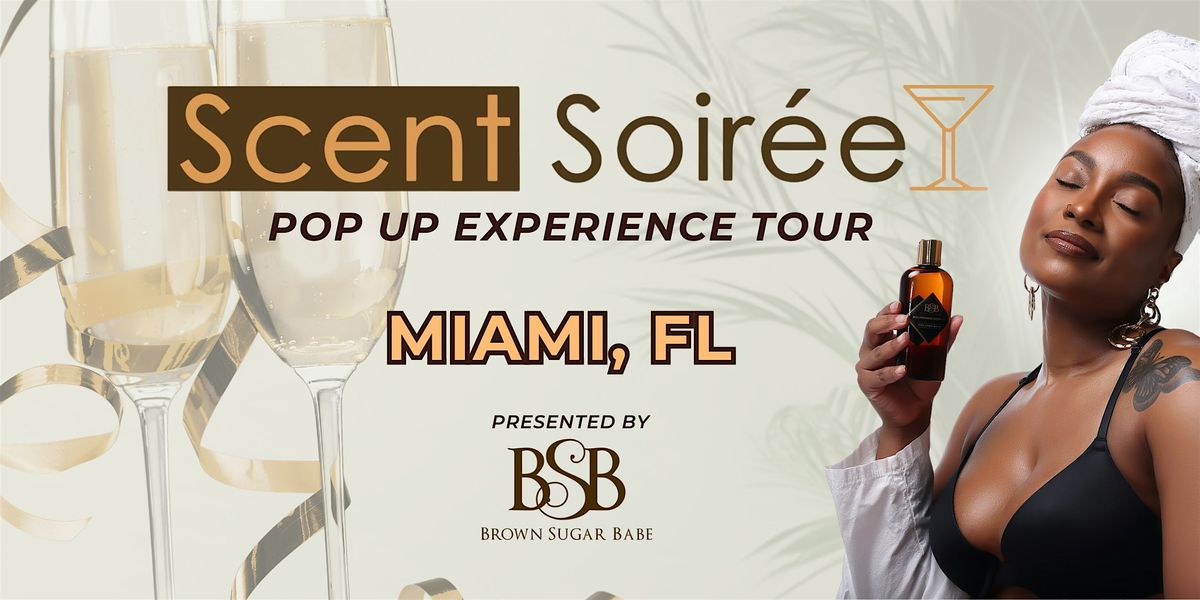 Scent Soir\u00e9e Pop Up Experience Tour