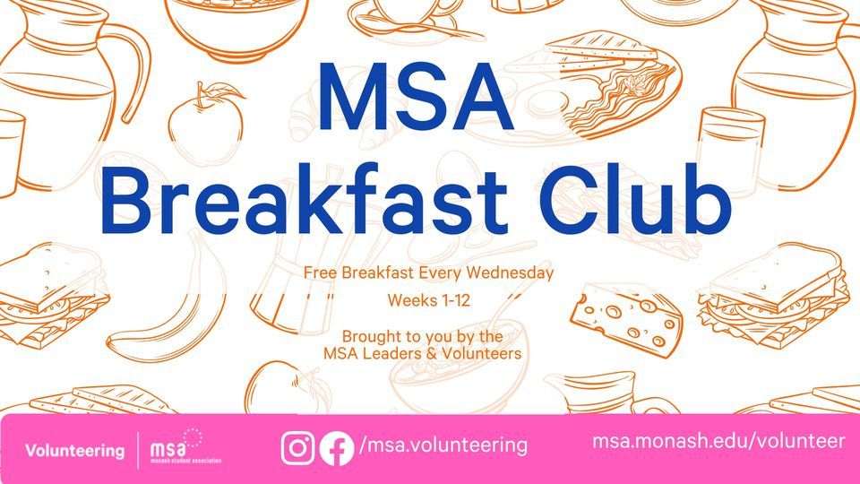 MSA Free Breakfast - Weekly on Wednesdays