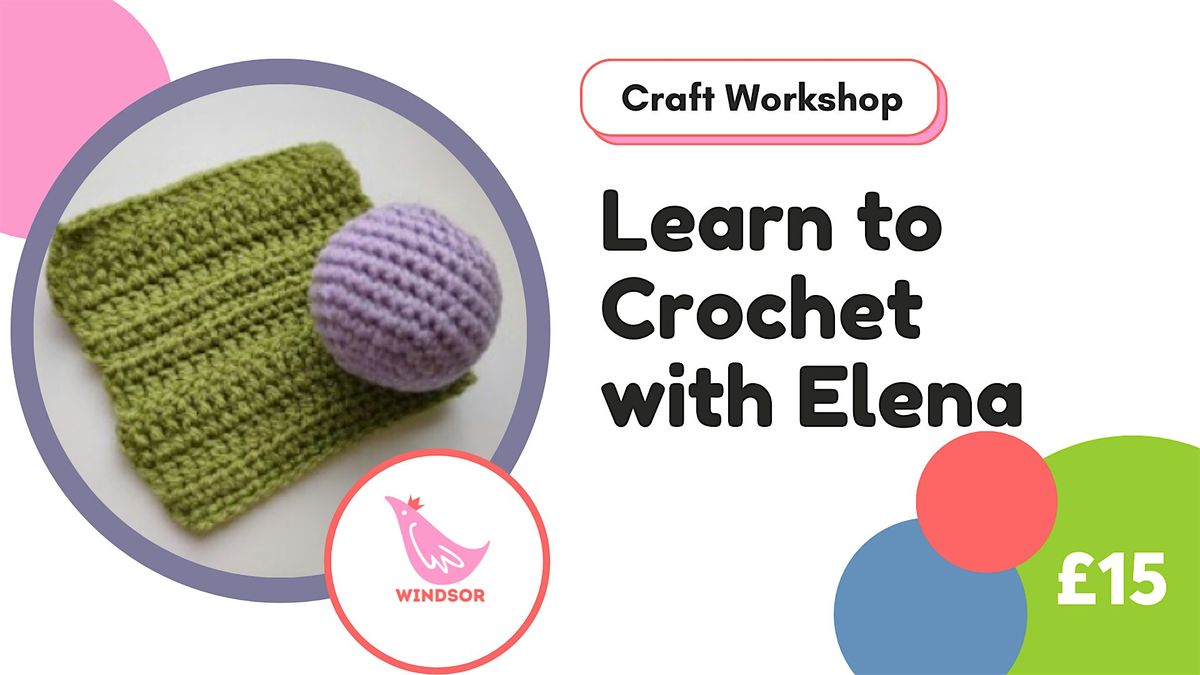 Learn how to Crochet with Elena in Windsor