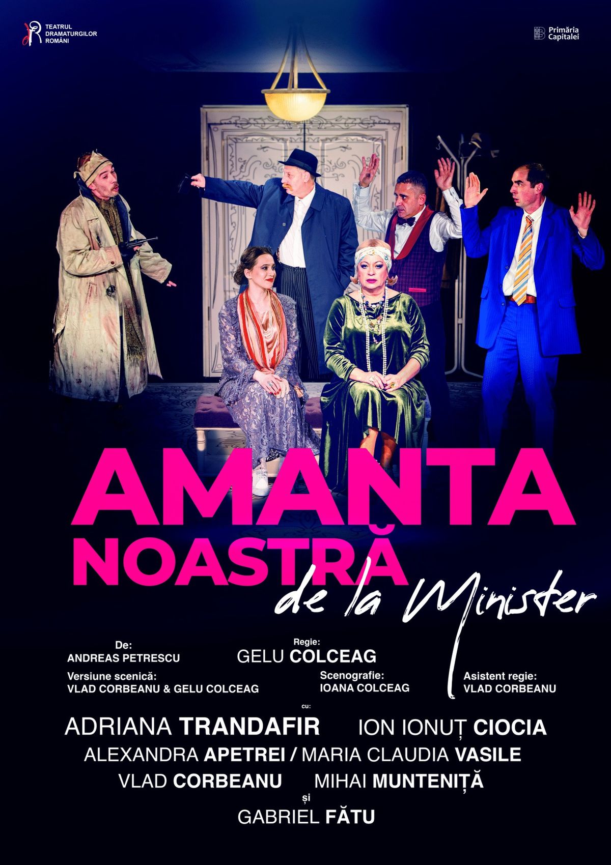 AMANTA NOASTR\u0102 DE LA MINISTER (comedie) TNB 17 martie