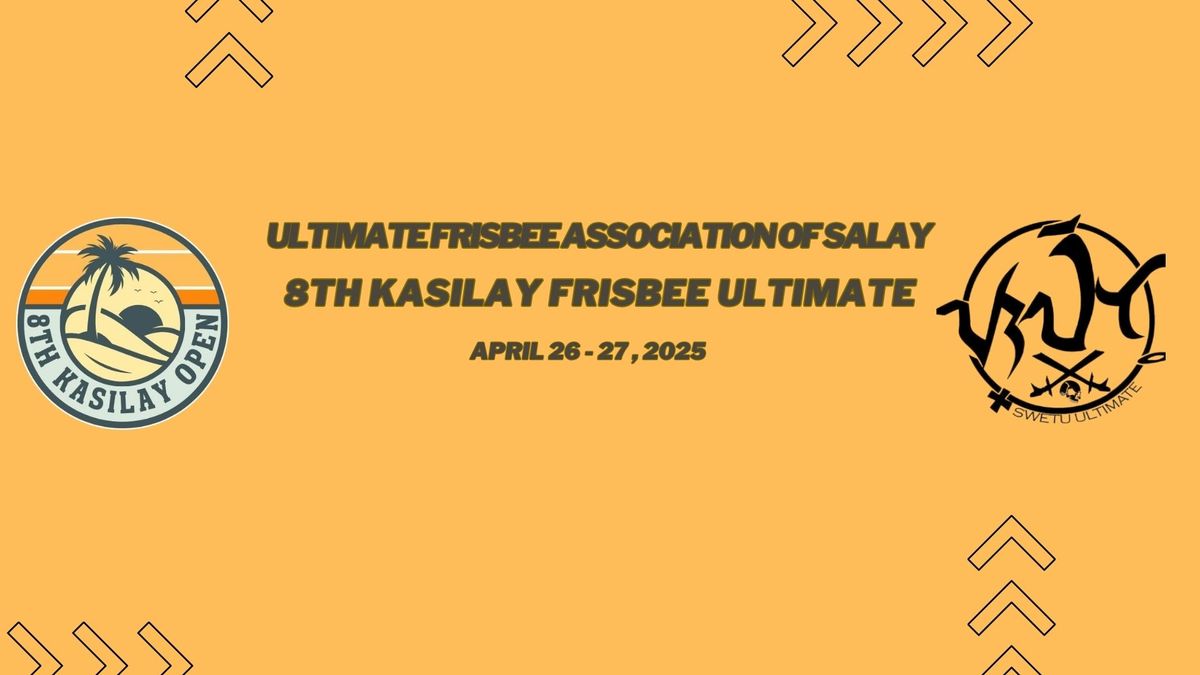 8th Kasilay Ultimate Frisbee Tournament