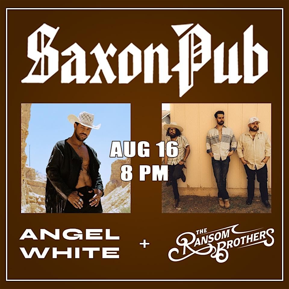 Angel White + The Ransom Brothers