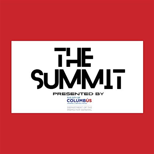 The Summit: Presented by The Columbus Department of The Inspector General