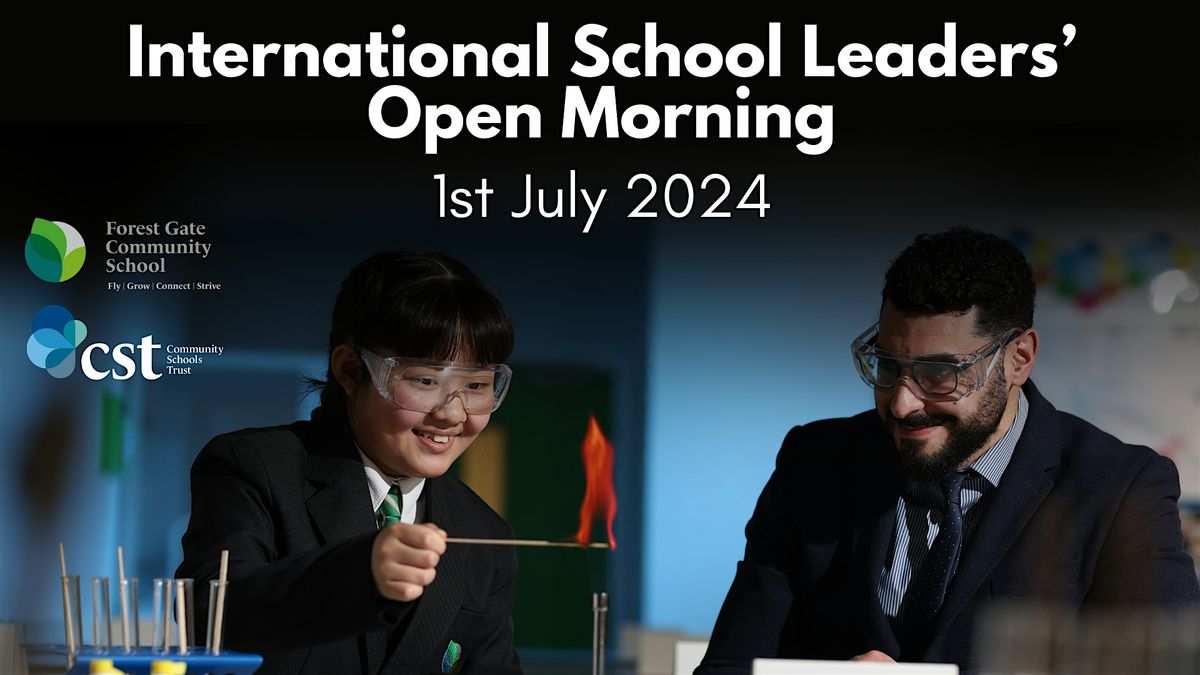 International School Leaders' Open Morning