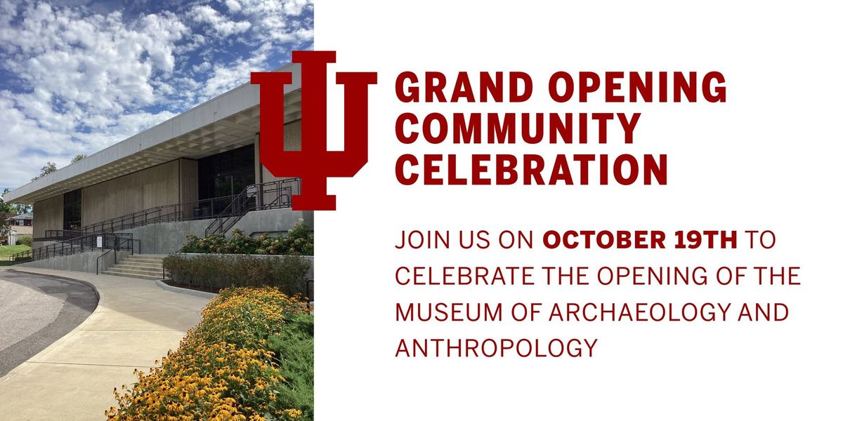 Museum of Archaeology and Anthropology Grand Opening