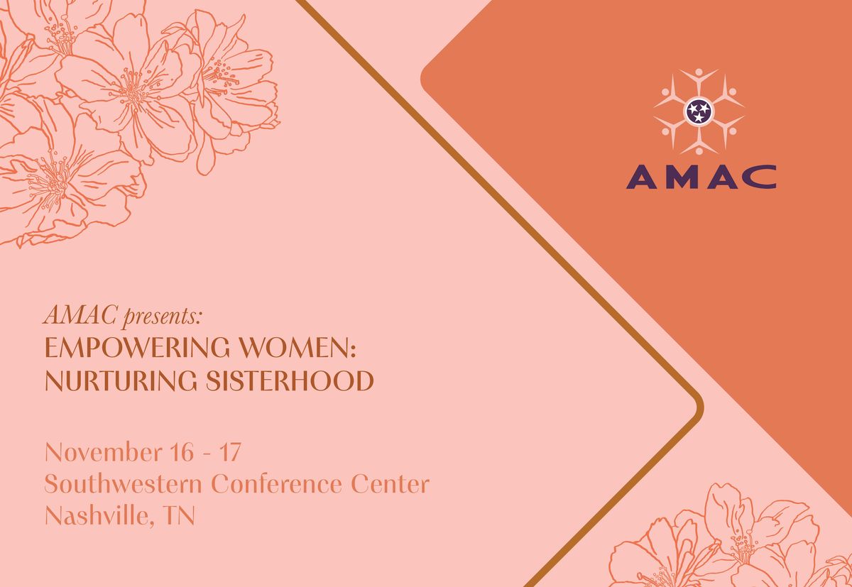 AMAC Empowering Women Conference