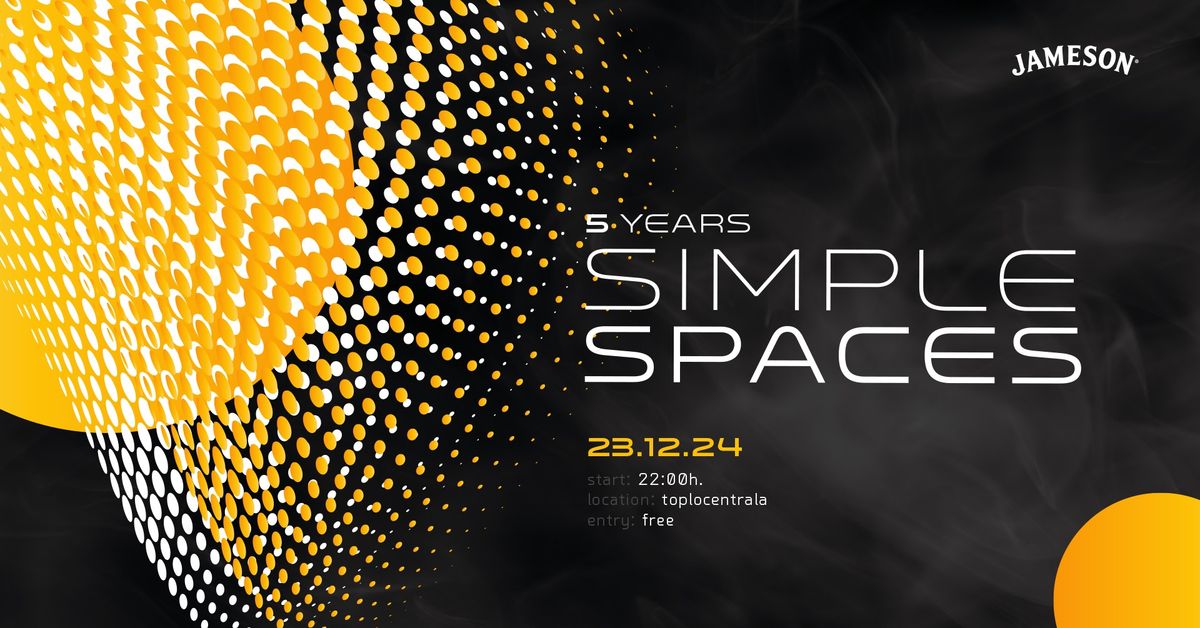 5 Years Simple Spaces