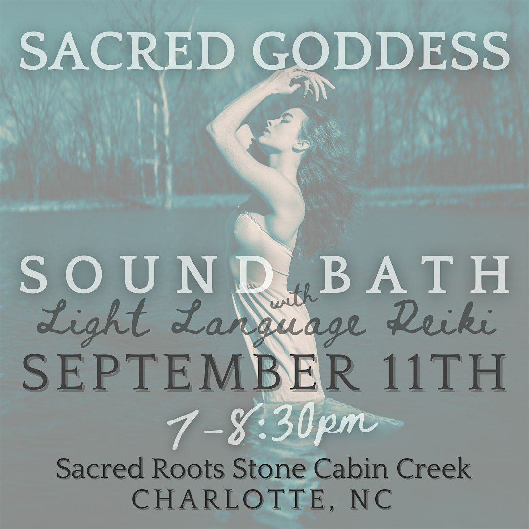 SACRED GODDESS SOUND BATH