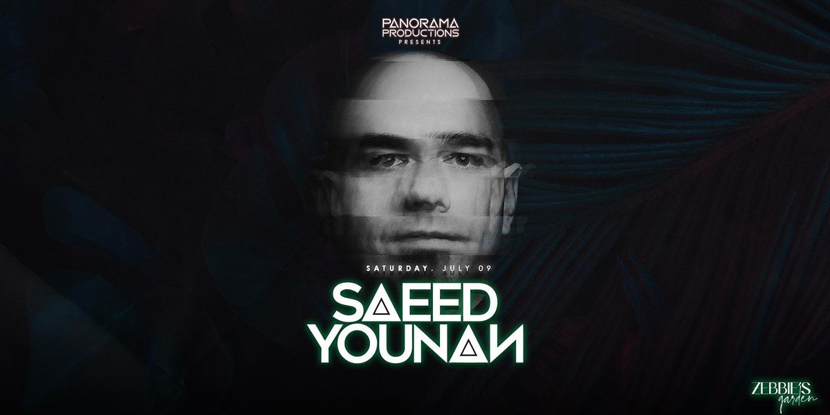 Saeed Younan @ Zebbies Garden 7.9.22