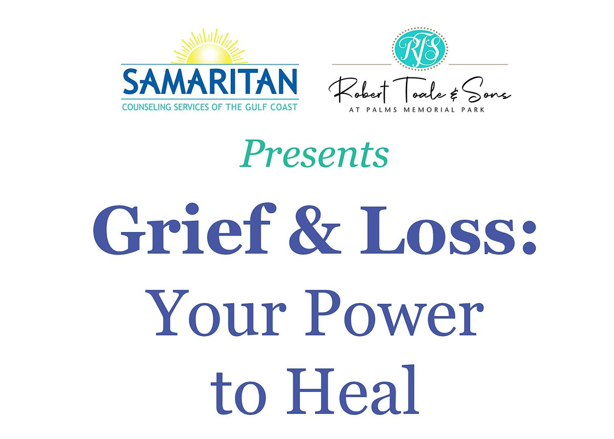 Grief & Loss: Your Power to Heal