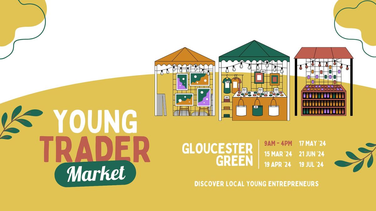 Young Trader Market at Gloucester Green